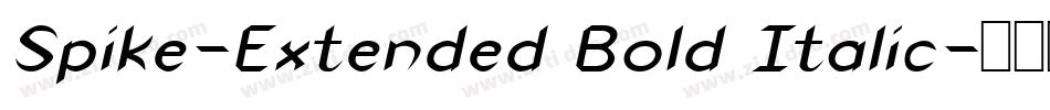 Spike-Extended Bold Italic字体转换